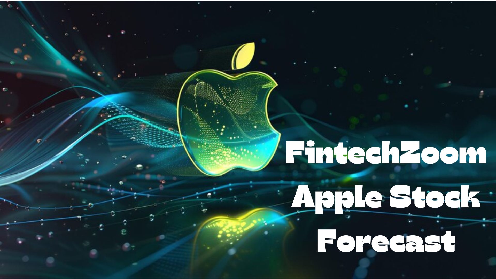 FintechZoom Apple Stock Forecast