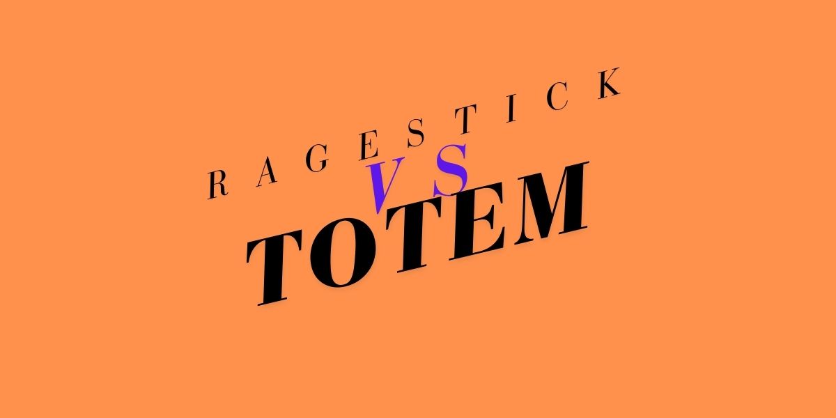 Rage Stick vs Totem