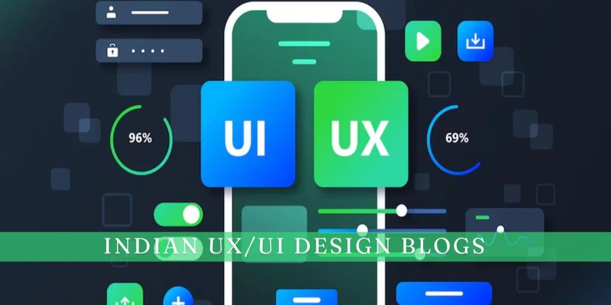 Indian UX/UI Design Blogs